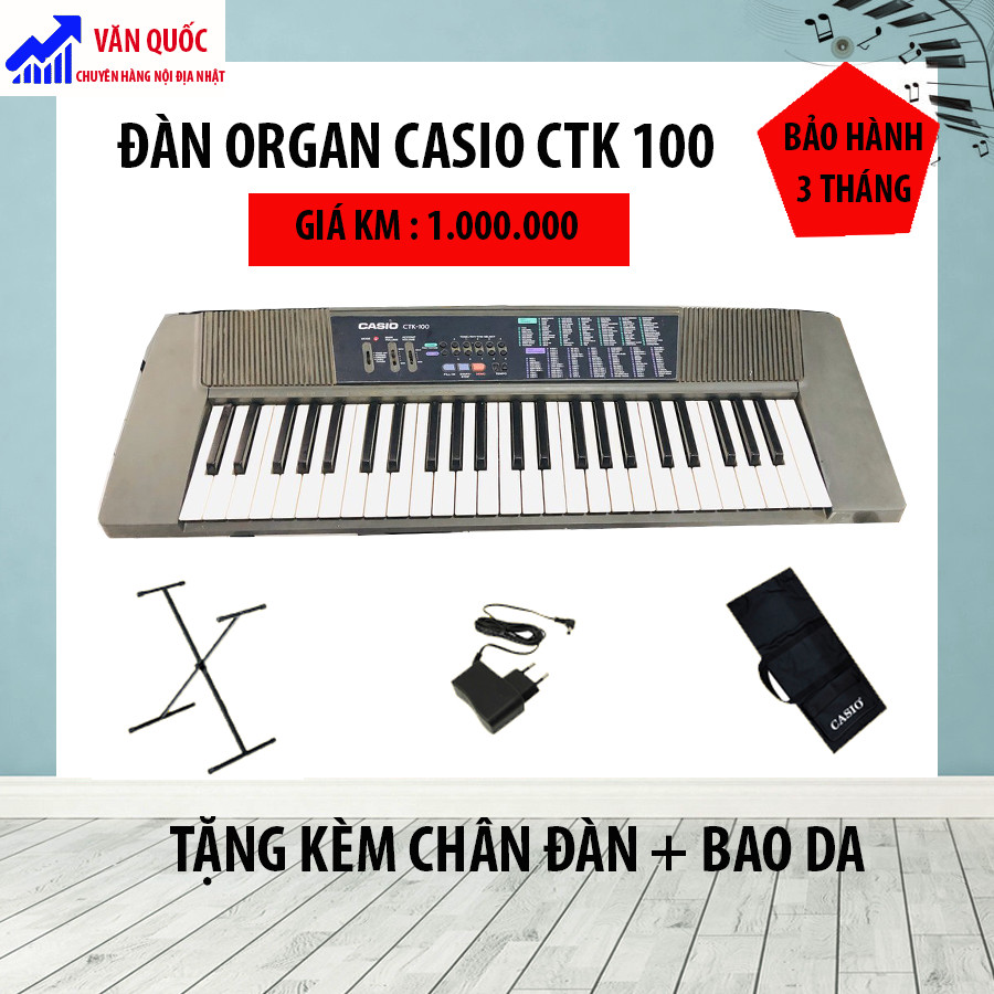 ĐÀN ORGAN CASIO CTK 100 - HÀNG NỘI ĐỊA NHẬT CHÍNH HÃNG